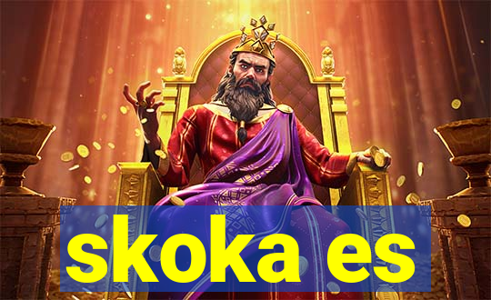 skoka es